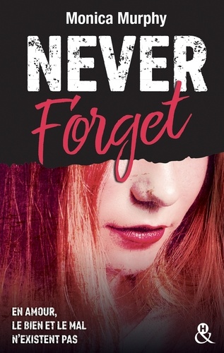 Monica Murphy - Never forget Tome 1 : .