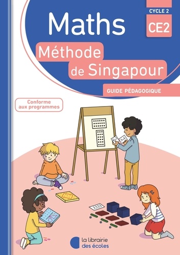 Maths CE2 Cycle 2. Guide pédagogique  Edition 2018