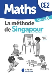 Monica Neagoy et Chantal Kritter - Maths CE2 La méthode de Singapour - Exercices 1 Pack complet (10 exemplaires).