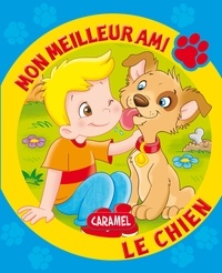 Monica Pierrazzi Mitri et  Mon meilleur ami - Mon meilleur ami, le chien - Une histoire pour apprendre à lire.