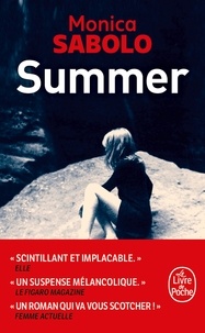 Téléchargez des ebooks gratuits en ligne pdf Summer (French Edition) RTF ePub 9782253074168 par Monica Sabolo