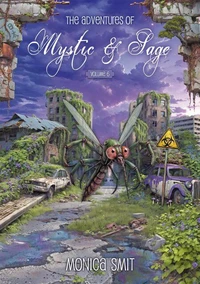 The Adventures Of Mystic & Sage Vol:6