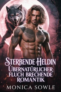 Sterbende Heldin Übernatürlicher Fluch Brechende Romantik