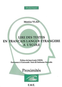 Monica Vlad - Lire des textes en français langue étrangère à l'école.