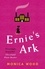 Ernie's Ark. A collection of compelling stories about love, laughter and life in a small town