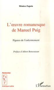 L'oeuvre romanesque de Manuel Puig