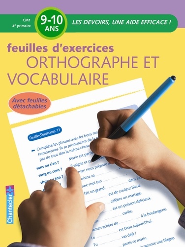 Moniek Vermeulen - Feuilles d'exercices orthographe et vocabulaire CM1.