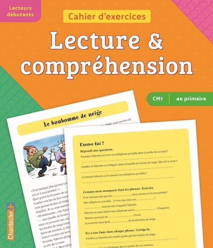 Lecture & compréhension CM1-4e primaire. Lecteurs débutants (orange/vert)