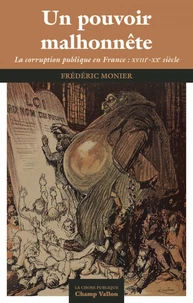 Un pouvoir malhonnête
