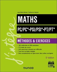 Maths Méthodes et Exercices PC/PC*-PSI/PSI*-PT/PT* - 5e éd.