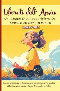 Liberati dall’Ansia