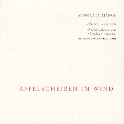 Monika Demange - Apfelscheiben im Wind - Edition bilingue français-allemand.
