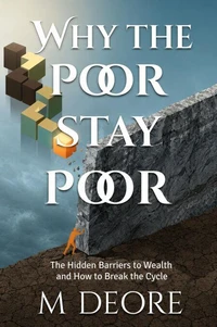 Why the Poor Stay Poor