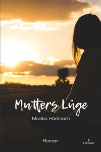 Mutters Lüge