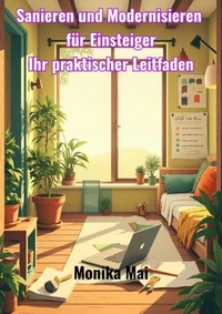 Sanieren und Modernisieren für Einsteiger