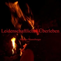 Leidenschaftliches Überleben