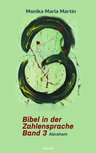 Bibel in der Zahlensprache – Band 3