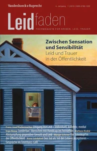 Zwischen Sensation und Sensibilität – Leid und Trauer in der Öffentlichkeit