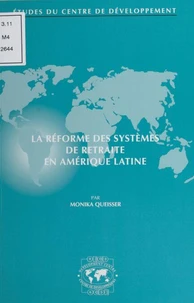 La Reforme Des Systemes De Retraite En Amerique Latine