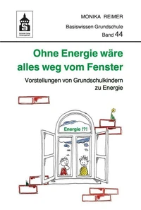 Ohne Energie wäre alles weg vom Fenster
