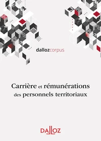 Rémunérations et carrières des fonctionnaires territoriaux