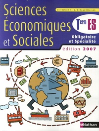 Monique Abellard et Renaud Chartoire - Sciences Economiques et Sociales Tle ES - Obligatoire et spécialité.