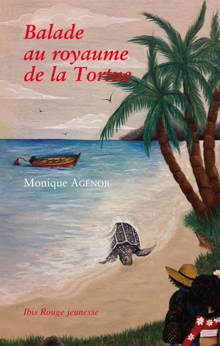 Monique Agénor - Balade au royaume de la tortue.
