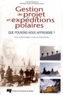 Monique Aubry et Pascal Lièvre - Gestion de projet et expéditions polaires - Que pouvons-nous apprendre ?.