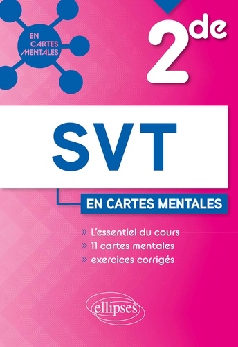 SVT 2de en cartes mentales. L'essentiel du cours, 11 cartes mentales, exercices et corrigés