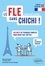 Le FLE sans chichi !. 450 mots de français familier pour enfin tout capter ! Avec exercices corrigés (à partir du niveau A2)