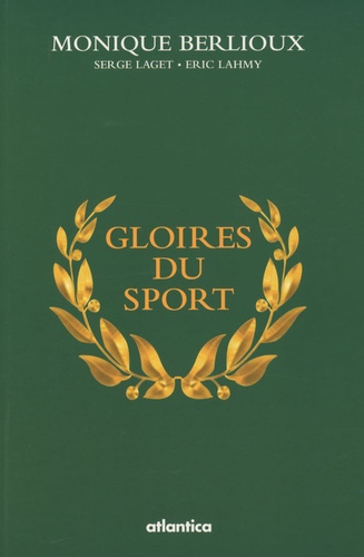 Monique Berlioux - Gloires du sport.