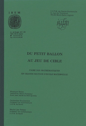 Monique Bidon et Catherine Houdement - Du petit ballon au jeu de cible - Faire des mathématiques en grande section d'école maternelle.