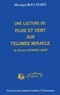 Monique Bouchard - Une lecture de Pluie et vent sur Télumée Miracle de Simone Schwartz-Bart.