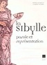 Monique Bouquet et Françoise Morzadec - La sibylle - Parole et représentation.