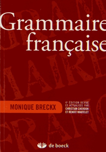 Monique Breckx - Grammaire française.