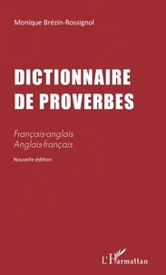 Monique Brézin-Rossignol - Dictionnaire de proverbes.