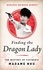 Finding the Dragon Lady. The Mystery of Vietnam's Madame Nhu