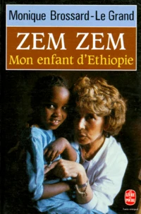 Zem Zem. Mon Enfant D'Ethiopie