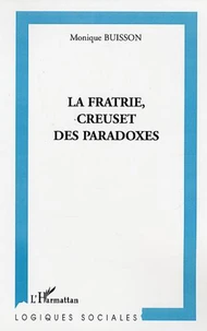 La fratrie, creuset de paradoxe