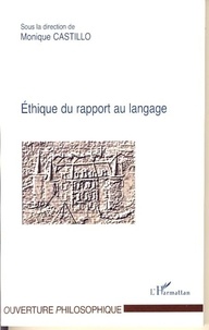 Monique Castillo et Francis Jacques - Ethique du rapport au langage.