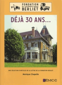 Fondation Berliet déjà 30 ans - Une sélection darticles de la Lettre de la Fondation Berliet.pdf