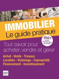 Monique Ciprut et Sylvie Dibos-Lacroux - Immobilier - Le guide pratique.