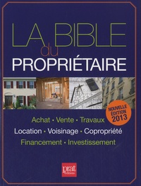 Monique Ciprut et Patricia Gendrey - La Bible du propriétaire.