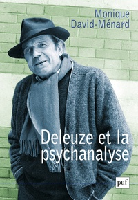 Monique David-Ménard - Deleuze et la psychanalyse - L'altercation.