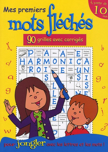 Mes Premiers Mots Fleches 90 Grilles Avec De Monique Debray Livre Decitre