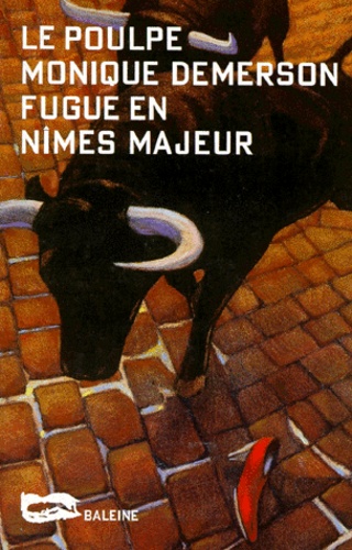 Monique Demerson - Fugue en Nîmes majeur.