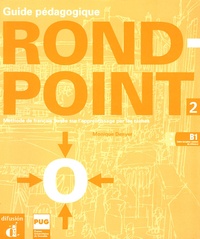 Monique Denyer - Rond-Point 2 - Guide pédagogique.