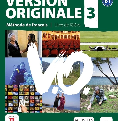 Monique Denyer et Christian Ollivier - Version originale 3 - Méthode de français B1. 1 CD audio