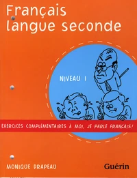Français langue seconde Niveau 1
