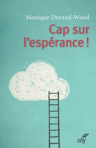 Cap sur l'espérance !